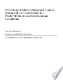 Hydrologic budgets of regional aquifer systems of the United States for predevelopment and development conditions /