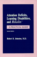 Attention deficits, learning disabilities, and ritalin : a practical guide /