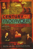 Century of endeavour : a biographical & autobiographical view of the twentieth century in Ireland /