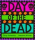 Day of the Dead /
