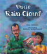 Uncle Rain Cloud /