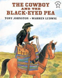 The cowboy and the black-eyed pea /