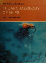 The archaeology of ships /