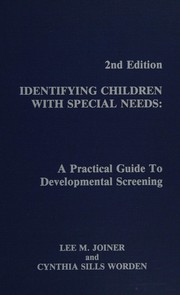 Identifying children with special needs : a practical guide to developmental screening /