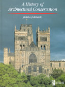 A history of architectural conservation /