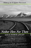 Neither here nor there : stories /