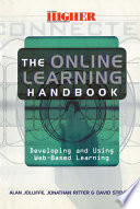 The online learning handbook : developing and using web-based learning /