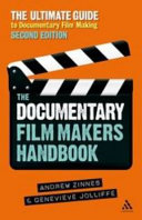 The documentary filmmakers handbook /