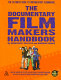 The documentary film makers handbook /