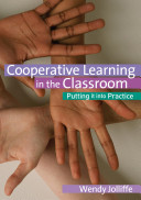 Cooperative learning in the classroom : putting it into practice /