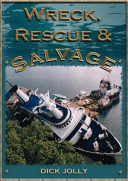 Wreck, rescue and salvage /