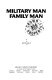 Military man, family man : crown property? /