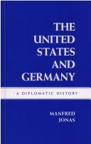 The United States and Germany : a diplomatic history /