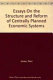 Essays on the structure and reform of centrally planned economic systems /
