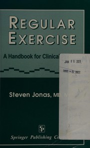 Regular exercise : a handbook for clinical practice /