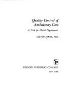 Quality control of ambulatory care : a task for health departments /