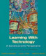 Learning with technology : a constructivist perspective /