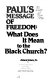 Paul's message of freedom : what does it mean to the Black church? /