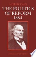 The politics of reform 1884.