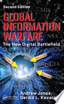 Global information warfare : the new digital battlefield /