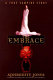 The embrace : a true vampire story /