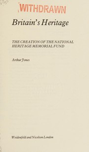 Britain's heritage : the creation of the National Heritage Memorial Fund /