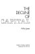 The decline of capital /
