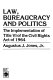 Law, bureaucracy, and politics : the implementation of Title VI of the Civil Rights Act of 1964 /