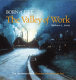 Born of fire : the valley of work : industrial scenes of southwestern Pennsylvania /