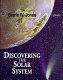 Discovering the solar system /