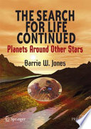 The search for life continued : planets around other stars /