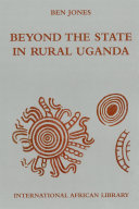 Beyond the state in rural Uganda /