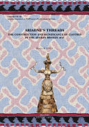 Ariadne's threads : the construction and significance of clothes in the Aegean Bronze Age /