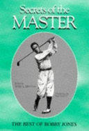 Secrets of the master : the best of Bobby Jones /