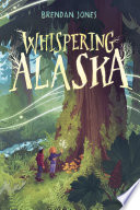 Whispering Alaska /