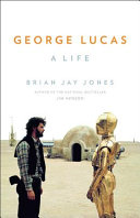George Lucas : a life /