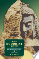 The Buddhist Self : On Tathāgatagarbha and Ātman /