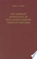 The literary reputation of Else Lasker-Schüler : criticism, 1901-1993 /