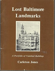 Lost Baltimore landmarks' : a portfolio of vanished buildings /