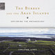 The Burren and the Aran Islands : exploring the archaeology /