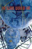 The global work of art : world's fairs, biennials, and the aesthetics of experience /