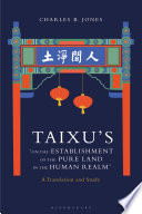 Taixu's 'On the Establishment of the Pure Land in the Human Realm' : a translation and study /