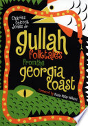 Gullah folktales from the Georgia coast /