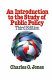 An introduction to the study of public policy /
