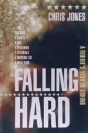 Falling hard : a rookie's year in boxing /