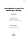 16mm motion picture film maintenance manual /