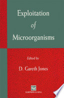 Exploitation of Microorganisms /