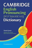Cambridge English pronouncing dictionary /