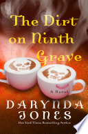 The dirt on ninth grave /