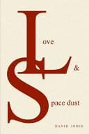 Love & space dust /